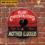 PERSONALIZED CHICKEN COOP RISE AND SHINE MOTHER CLUCKERS WOOD SIGN QTVQ1304