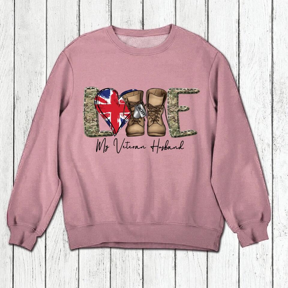 Personalized Love My UK Veteran Husband Tshirt Hoodie Or Sweatshirt Printed QTHQ1211