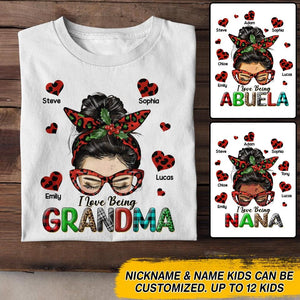 Personalized I Love Being Grandma Shirt Printed 22NOV-DT14