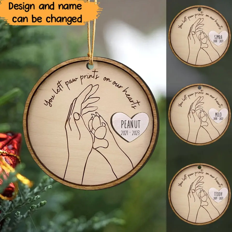 Personalized You Left Paw Prints On Our Hearts Memorial Dog Wooden Ornament 2 Layer Printed HTHVQ23730
