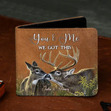 Personalized You And Me We Got This Deer Hunting Leather Wallet 3D Print QTPN806