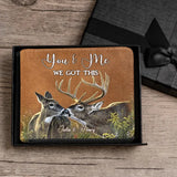 Personalized You And Me We Got This Deer Hunting Leather Wallet 3D Print QTPN806