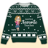 Personalized Santa's Favorite Teacher Ugly Sweater Printed HTHVQ23889