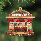 Personalized Upload Your Child's Image On The Naughty List We Regret Nothing Christmas Gift Wooden Ornament Printed MTVQ231263