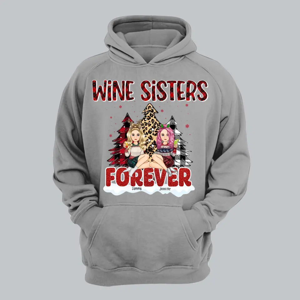 Personalized Wine Sisters Forever Christmas Gift Hoodie 2D Printed HN231223
