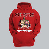 Personalized Wine Sisters Forever Christmas Gift Hoodie 2D Printed HN231223