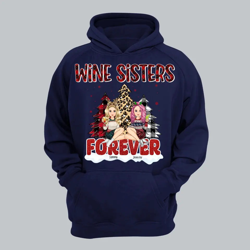Personalized Wine Sisters Forever Christmas Gift Hoodie 2D Printed HN231223