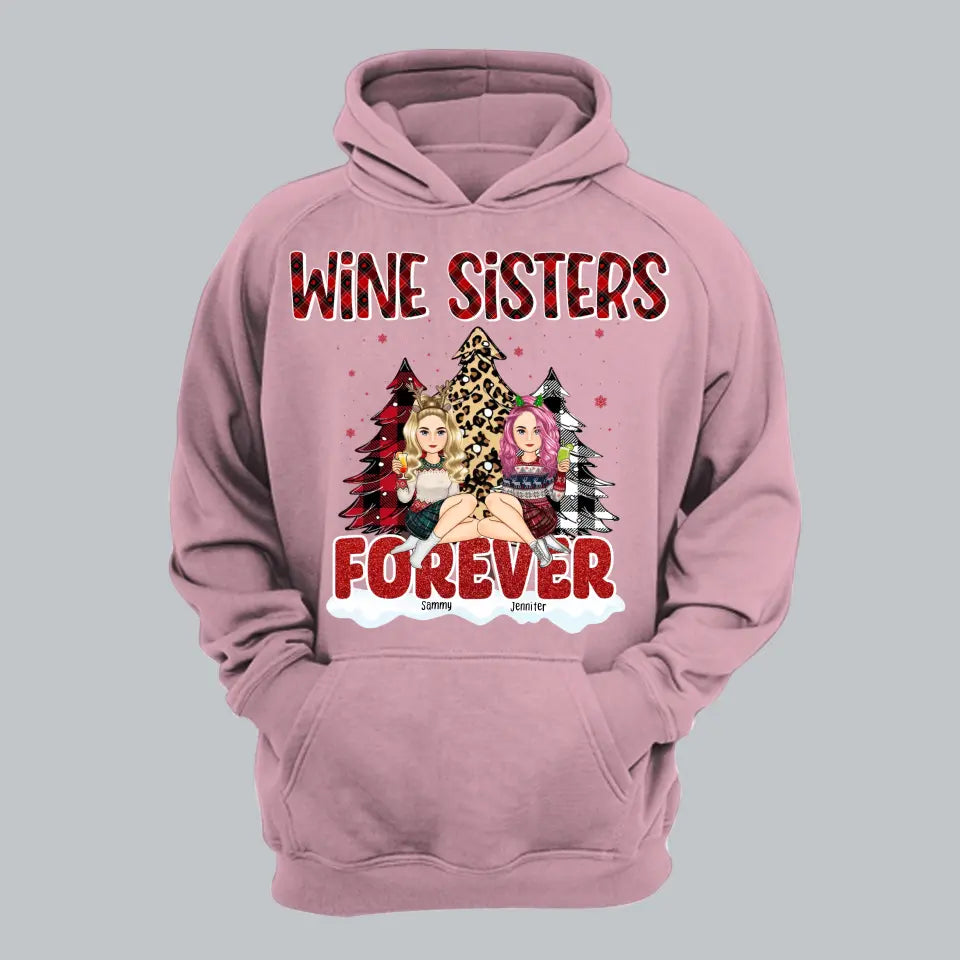 Personalized Wine Sisters Forever Christmas Gift Hoodie 2D Printed HN231223