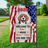 Personalized US Flag Dog Lovers Gift Welcome To Bella's House Live Here Too Garden Flag Printed LVA1327