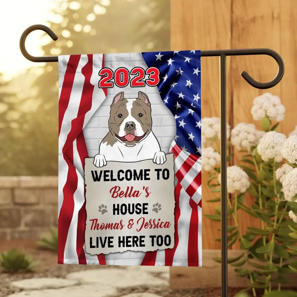 Personalized US Flag Dog Lovers Gift Welcome To Bella's House Live Here Too Garden Flag Printed LVA1327