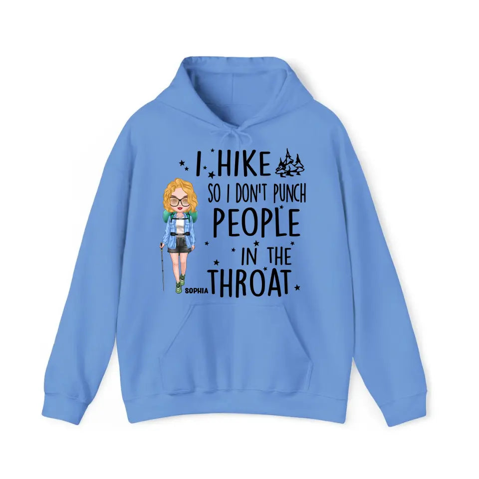 Personalized I Hike So I Don't Punch People In The Throat Girl Hiking Hoodie 2D Printed HN231436