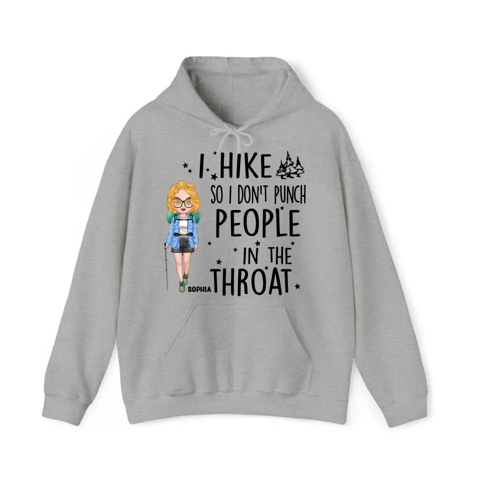 Personalized I Hike So I Don't Punch People In The Throat Girl Hiking Hoodie 2D Printed HN231436
