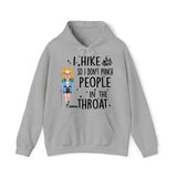 Personalized I Hike So I Don't Punch People In The Throat Girl Hiking Hoodie 2D Printed HN231436