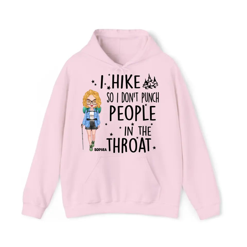 Personalized I Hike So I Don't Punch People In The Throat Girl Hiking Hoodie 2D Printed HN231436