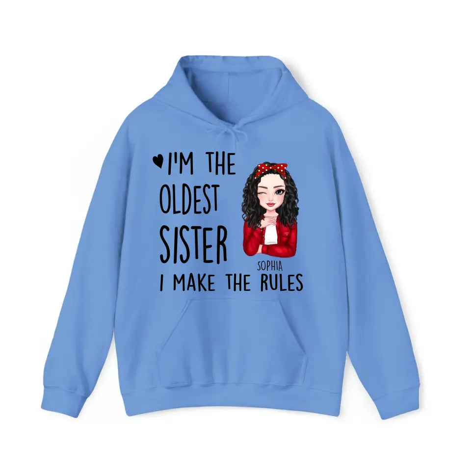 Personalized I'm Oldest Sister I Make The Rules Gift For Sister Hoodie 2D Printed HN231440