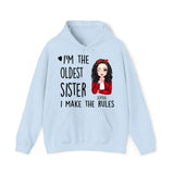 Personalized I'm Oldest Sister I Make The Rules Gift For Sister Hoodie 2D Printed HN231440