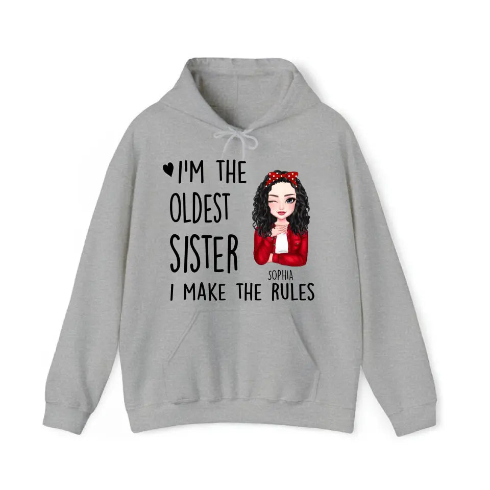Personalized I'm Oldest Sister I Make The Rules Gift For Sister Hoodie 2D Printed HN231440