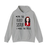 Personalized I'm Oldest Sister I Make The Rules Gift For Sister Hoodie 2D Printed HN231440