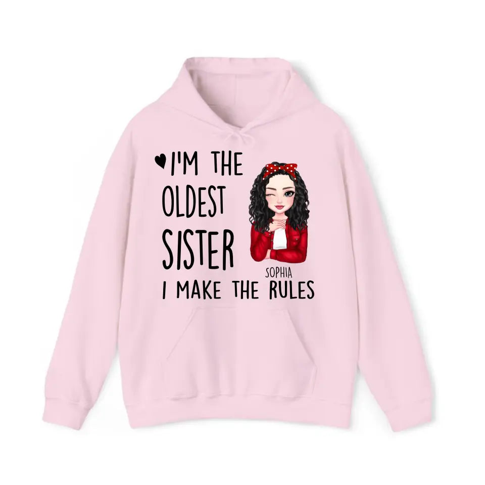 Personalized I'm Oldest Sister I Make The Rules Gift For Sister Hoodie 2D Printed HN231440