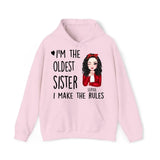 Personalized I'm Oldest Sister I Make The Rules Gift For Sister Hoodie 2D Printed HN231440