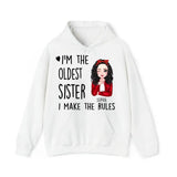 Personalized I'm Oldest Sister I Make The Rules Gift For Sister Hoodie 2D Printed HN231440