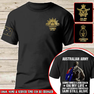 Personalized Australian Army Sometimes I Look Back  On My Life And I Am Seriously Impressed I Am Still Alive T-shirt Printed AHLVA24240
