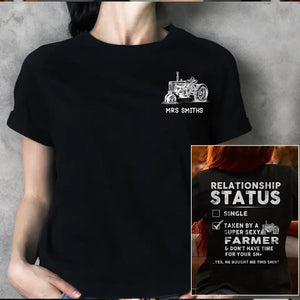 Personalized Relationship Status Single Taken By A Super Sexy Farmer & Don't Have Time For Your Sh* T-shirt Printed KVH24300