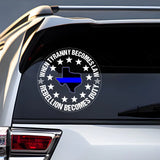 Personalized When Tyranny Becomes Law Rebellion Becomes Duty US Police States Flag Decal Printed AHVQ24360