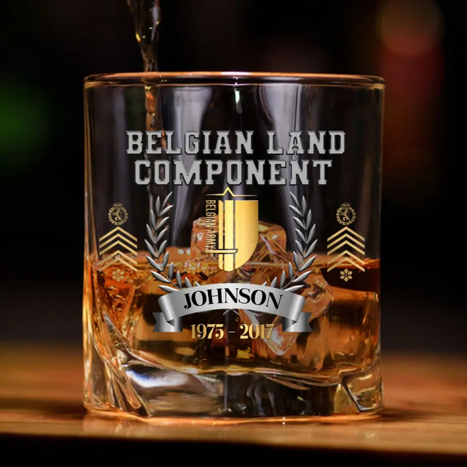 Personalized Belgian Land Component Belgian Rank Camo Custom Name & Time Whiskey Glass Printed AHVQ24438