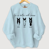 Personalized Upload Your Horse Photo Life Is Better With Horses Sweatshirt Printed HN24483