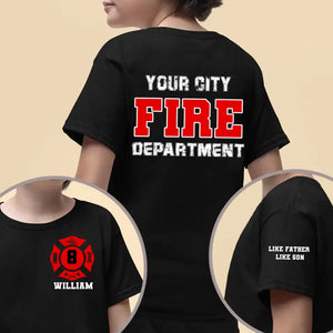 Personalized Like Father Like Son Fire Department Kid T-shirt Printed VQ24855