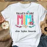 Blessed To Be Called MIMI Customized Hastag Tshirt Printed JUE-MD30