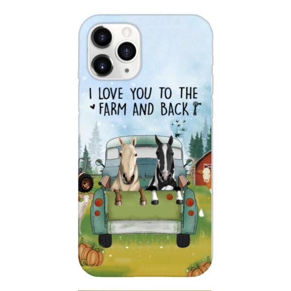CUSTOMIZED HORSE TO THE FARM AND BACK PHONE CASE