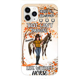 Personalized Life Without Horse Phone Case JUL-MD02