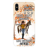Personalized Life Without Horse Phone Case JUL-MD02