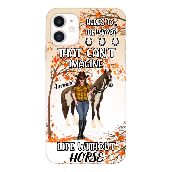 Personalized Life Without Horse Phone Case JUL-MD02