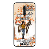 Personalized Life Without Horse Phone Case JUL-MD02