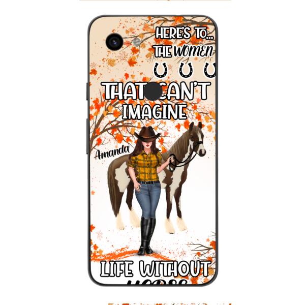 Personalized Life Without Horse Phone Case JUL-MD02