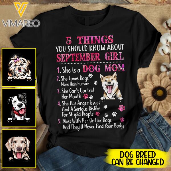PERSONALIZED SEPTEMBER GIRL IS DOG MOM TSHIRT FOR WOMEN NEY3007T