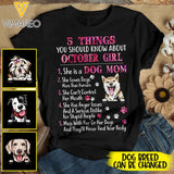 PERSONALIZED OCTOBER GIRL IS A DOG MOM TSHIRT FOR WOMEN NEY3007T