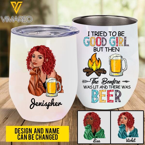 PERSONALIZED CAMPING GOOD GIRL BONFIRE AND BEER WINE TUMBLER TNTQ0708