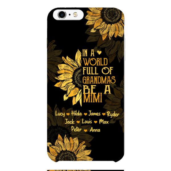 GRANDMAS WITH PERSONALIZED NICKNAME SUNFLOWER PHONE CASE TNMA0607