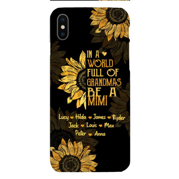 GRANDMAS WITH PERSONALIZED NICKNAME SUNFLOWER PHONE CASE TNMA0607