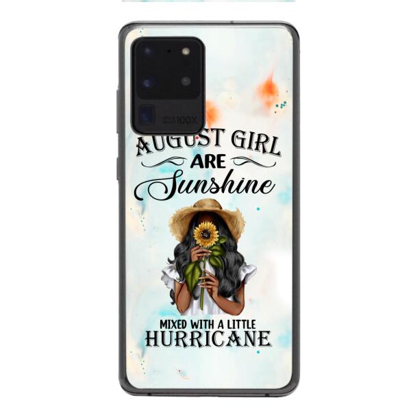Personalized August Girl Are Sunshine Phone Case JUL-DT09
