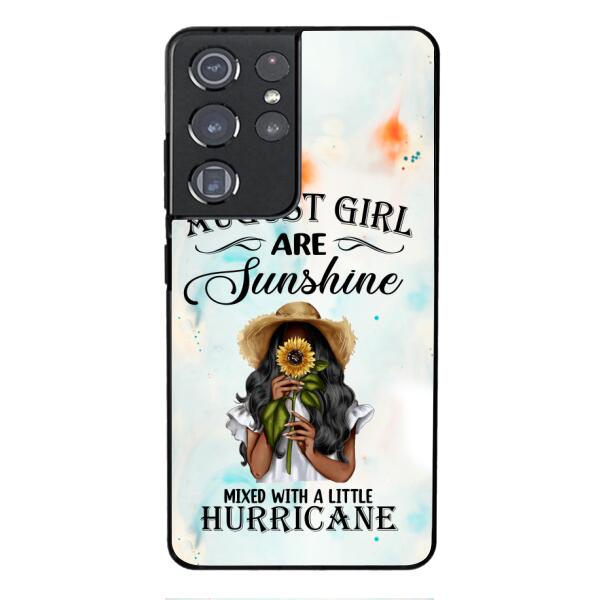 Personalized August Girl Are Sunshine Phone Case JUL-DT09