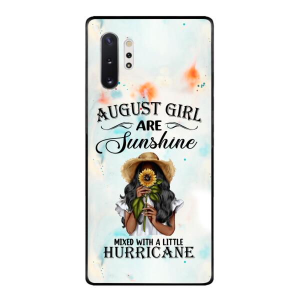 Personalized August Girl Are Sunshine Phone Case JUL-DT09