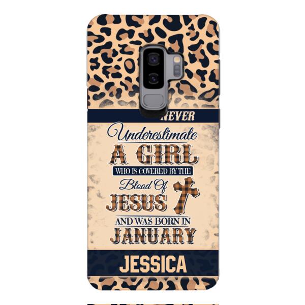 Personalized Never Underestimate A Girl Who Is Covered By The Blood Of Jesus And Was Born In January Phone Case OCT-DT11