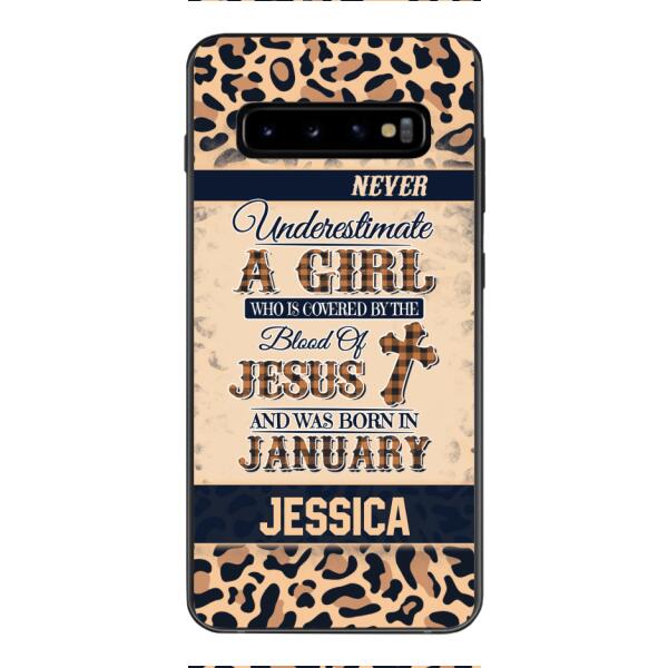 Personalized Never Underestimate A Girl Who Is Covered By The Blood Of Jesus And Was Born In January Phone Case OCT-DT11