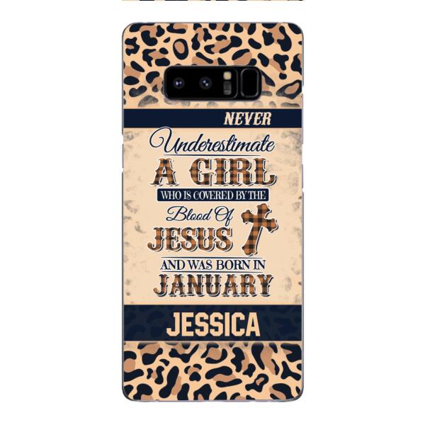 Personalized Never Underestimate A Girl Who Is Covered By The Blood Of Jesus And Was Born In January Phone Case OCT-DT11