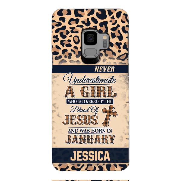 Personalized Never Underestimate A Girl Who Is Covered By The Blood Of Jesus And Was Born In January Phone Case OCT-DT11